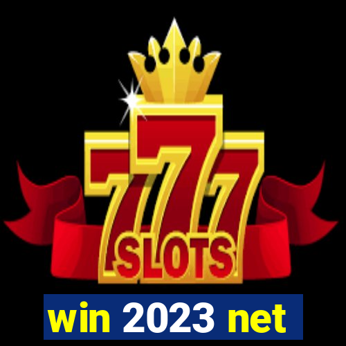 win 2023 net